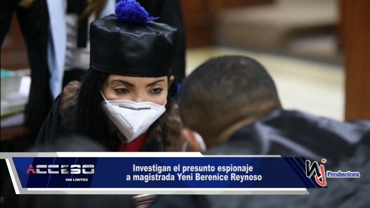 Investigan el presunto espionaje a magistrada Yeni Berenice Reynoso