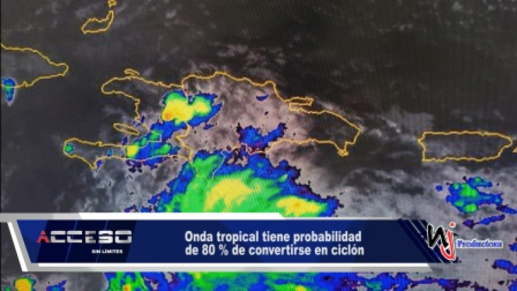 Onda tropical tiene probabilidad de 80 % de convertirse en ciclón