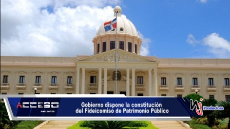 Gobierno dispone la constitución del Fideicomiso de Patrimonio Público