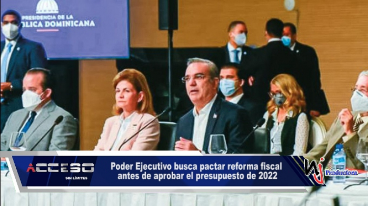 Poder Ejecutivo busca pactar reforma fiscal antes de aprobar el presupuesto de 2022